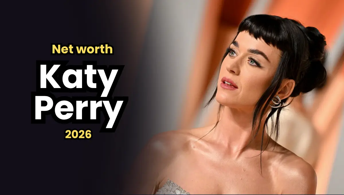 Katy Perry Net Worth 2026: From Church Choir to $400 Million Pop Empire