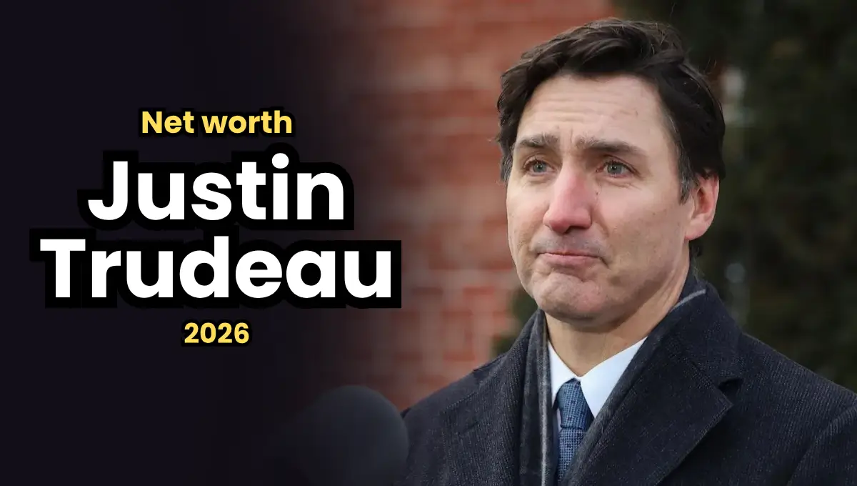 Justin Trudeau Net Worth 2026: What We Know Right Now About His Money and Life After Office